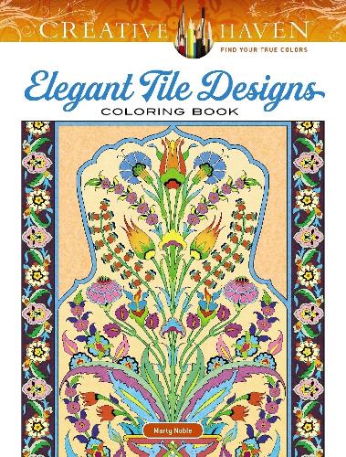 [object Object] «Creative Haven Elegant Tile Designs Coloring Book», автор Марті Нобл - фото №1