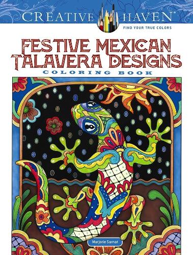 Бумажная книга «Creative Haven Festive Mexican Talavera Designs Coloring Book», автор Марджори Сарнат - фото №1