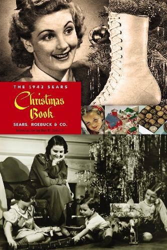 Бумажная книга «The 1942 Sears Christmas Book: Reprinting a Holiday Favorite», автор Sears, Roebuck and Co. - фото №1
