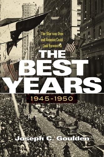 Бумажная книга «The Best Years, 1945-1950», автор Джозеф Гулден - фото №1