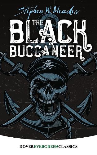 Бумажная книга «The Black Buccaneer», авторов Джон Грин, Стивен Мидер - фото №1