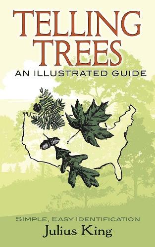 Паперова книга «Telling Trees: An Illustrated Guide», автор Джуліус Кінг - фото №1