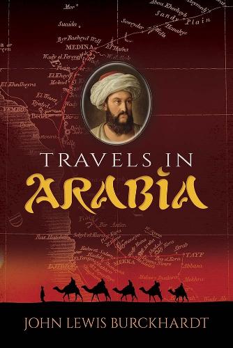 Бумажная книга «Travels in Arabia», автор Джон Буркхардт - фото №1