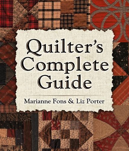 Бумажная книга «Quilter'S Complete Guide: The Definitive How-to Manual by Two of America's Most Trusted Quilters», автор Марианна Фонс - фото №1