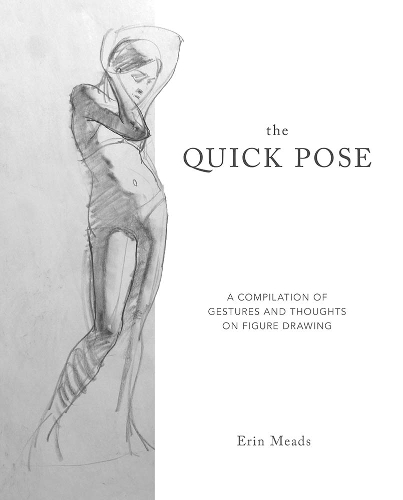 Паперова книга «Quick Pose: A Compilation of Gestures and Thoughts on Figure Drawing», автор Ерін Мідс - фото №1