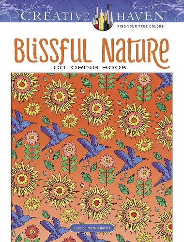 Бумажная книга «Creative Haven Blissful Nature Coloring Book», автор Джессика Мазуркевич - фото №1