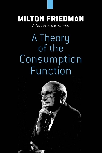 Бумажная книга «Theory of the Consumption Function», автор Милтон Фридман - фото №1