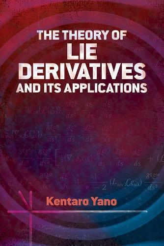 Паперова книга «Theory of Lie Derivatives and its Applications», автор Кентаро Яно - фото №1