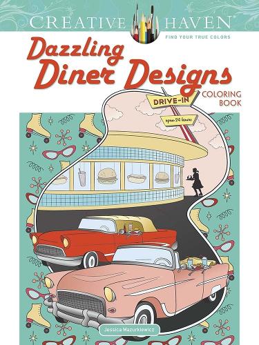 Бумажная книга «Creative Haven Dazzling Diner Designs», автор Джессика Мазуркевич - фото №1