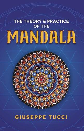 Бумажная книга «Theory and Practice of the Mandala», автор Джузеппе Туччи - фото №1