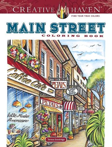 Бумажная книга «Creative Haven Main Street Coloring Book», автор Тереза Гудридж - фото №1