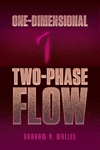Бумажная книга «One-Dimensional Two-Phase Flow», автор Грэм Б. Уоллис - фото №1