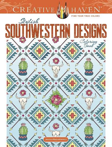 Бумажная книга «Creative Haven Stylish Southwestern Designs Coloring Book», автор Джессика Мазуркевич - фото №1