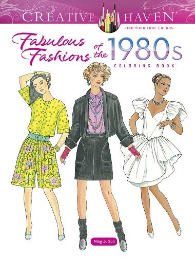 Паперова книга «Creative Haven Fabulous Fashions of the 1980s Coloring Book», автор Мін-Чжу Сун - фото №1