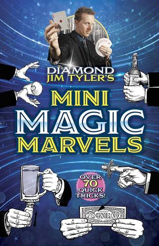 Бумажная книга «Diamond Jim Tyler's Mini Magic Marvels», автор Даймонд Джим Тайлер - фото №1