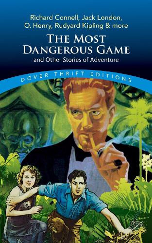 Бумажная книга «The Most Dangerous Game and Other Stories of Adventure», автор О. Генри - фото №1