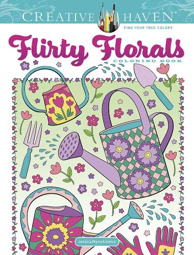Бумажная книга «Creative Haven Flirty Florals Coloring Book», автор Джессика Мазуркевич - фото №1