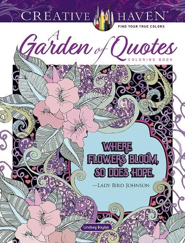 Бумажная книга «Creative Haven a Garden of Quotes Coloring Book», автор Линдси Бойлан - фото №1