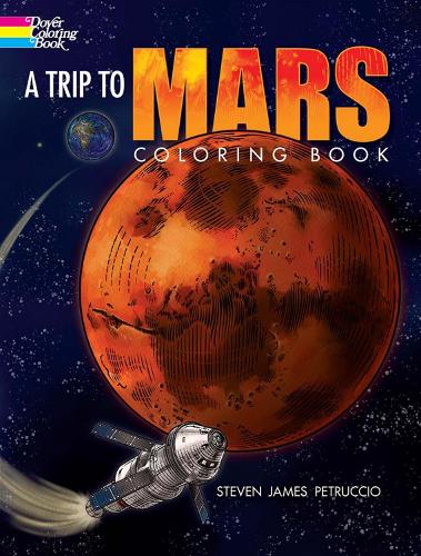 Бумажная книга «A Trip to Mars Coloring Book», автор Петруччо Стивен Джеймс - фото №1