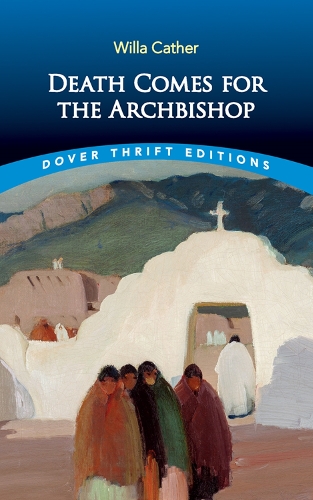 Паперова книга «Death Comes for the Archbishop», автор Вілла Катер - фото №1