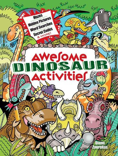 Паперова книга «Awesome Dinosaur Activities: Mazes, Hidden Pictures, Word Searches, Secret Codes, Spot the Differences, and More!», автор Діана Зуреліас - фото №1