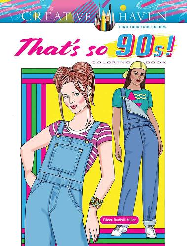 Паперова книга «Creative Haven That's So 90s! Coloring Book», автор Ейлін Міллер - фото №1