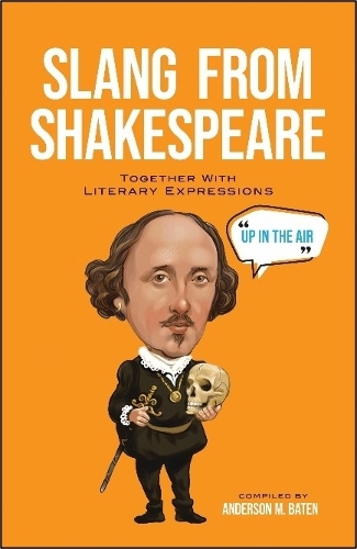 Бумажная книга «Slang from Shakespeare: Together with Literary Expressions», автор Андерсон М. Батен - фото №1