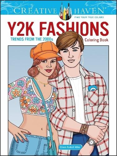 Бумажная книга «Creative Haven Y2K Fashions Coloring Book: Trends from the 2000s!», автор Эйлин Рудисилл Миллер - фото №1