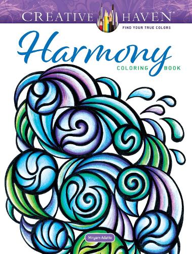 Паперова книга «Creative Haven Harmony Coloring Book», автор Міріам Адатто - фото №1