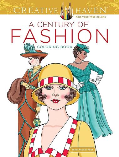 Бумажная книга «Creative Haven A Century of Fashion Coloring Book», автор Эйлин Миллер - фото №1