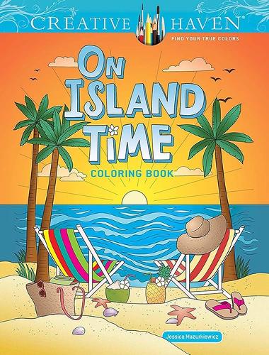 Бумажная книга «Creative Haven On Island Time Coloring Book», автор Джессика Мазуркевич - фото №1