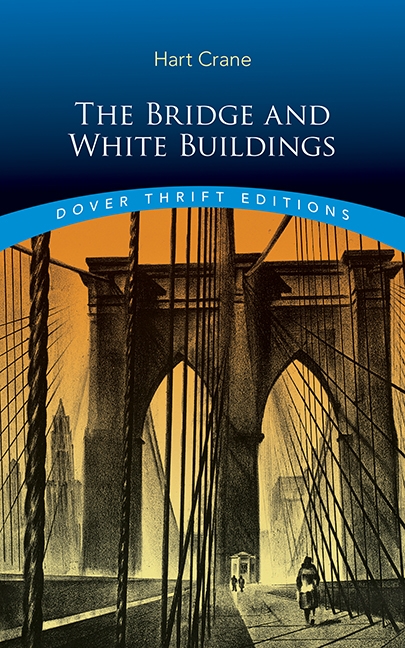 Бумажная книга «The Bridge and White Buildings», автор Харт Крейн - фото №1