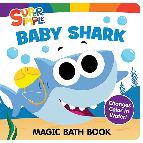 Бумажная книга «Super Simple™ Baby Shark Magic Bath Book: Changes Color in Water!», автор Dover Publications Inc - фото №1