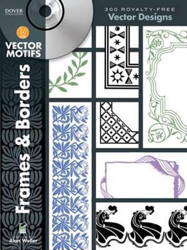 Паперова книга «Frames & Borders Vector Motifs», автор Алан Веллер - фото №1