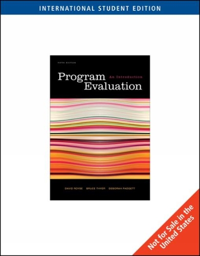 Паперова книга «Program Evaluation: An Introduction, International Edition», авторів Брюс Тайєр, Девід Ройс, Т. К. Лоґан - фото №1