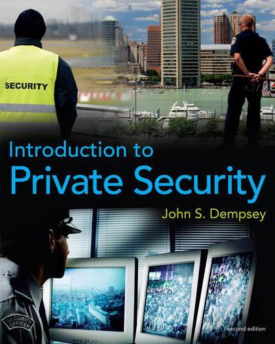Бумажная книга «Introduction to Private Security», автор Джон С. Демпси - фото №1