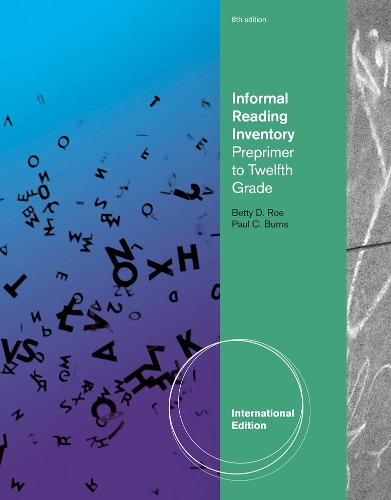 Бумажная книга «Informal Reading Inventory: Preprimer to Twelfth Grade, International Edition», авторов Бетти Ро, Пол К. Бернс - фото №1