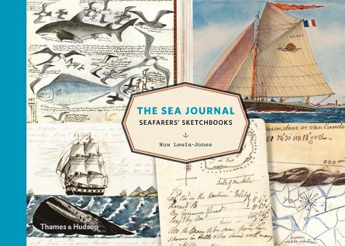 Бумажная книга «The Sea Journal: Seafarers' Sketchbooks», автор Хью Льюис-Джонс - фото №1