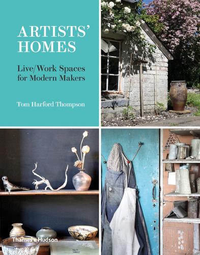 Бумажная книга «Artists' Homes: Live/Work Spaces for Modern Makers», автор Том Харфорд Томпсон - фото №1