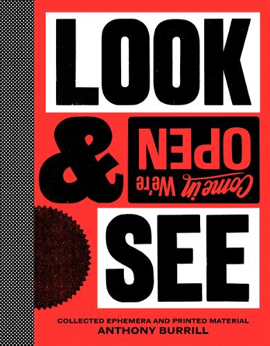 Бумажная книга «Anthony Burrill: Look & See: Collected Ephemera and Printed Material», автор Энтони Беррилл - фото №1