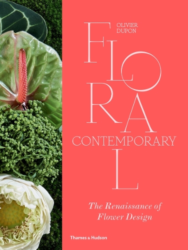 Бумажная книга «Floral Contemporary: The Renaissance of Flower Design», автор Оливье Дюпон - фото №1