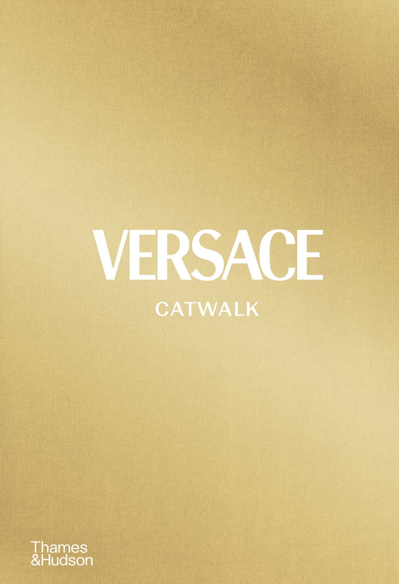 Паперова книга «Versace Catwalk. The Complete Collections», автор Тім Бленкс - фото №1