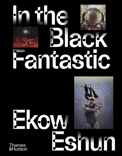 Паперова книга «In the Black Fantastic», автор Еков Ешун - фото №1
