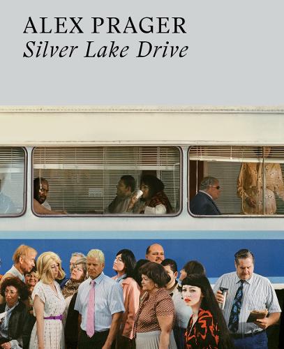 Паперова книга «Alex Prager: Silver Lake Drive», автор Алекс Прагер - фото №1