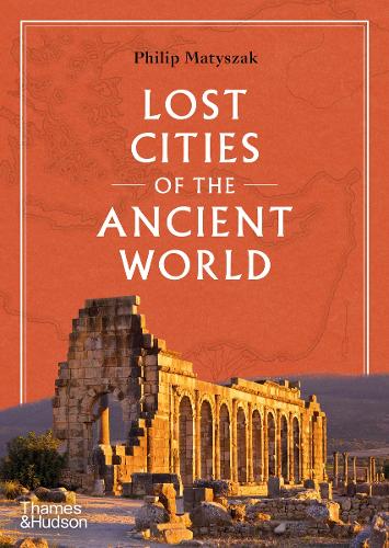 Бумажная книга «Lost Cities of the Ancient World», автор Филип Матышак - фото №1