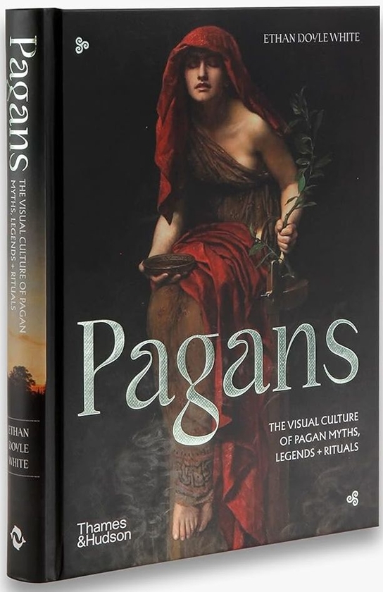 Бумажная книга «Pagans: The Visual Culture of Pagan Myths, Legends and Rituals», автор Итан Дойл Уайт - фото №1