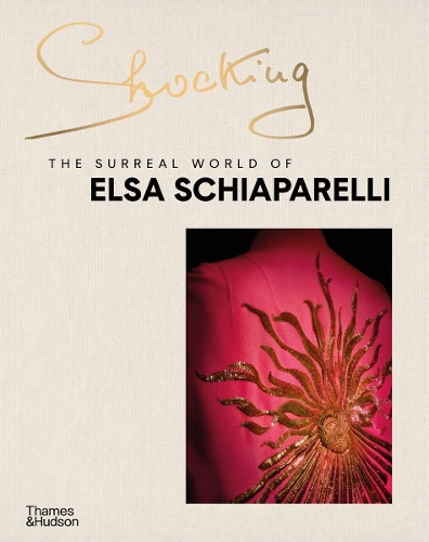 [object Object] «Shocking: The Surreal World of Elsa Schiaparelli», автор Мари-Софи Каррон де ла Каррьер - фото №1