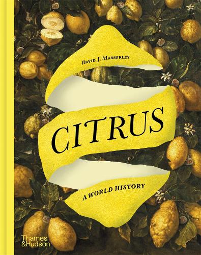 Паперова книга «Citrus: A World History», автор Девід Дж. Мабберлі - фото №1