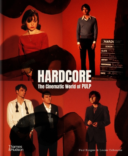 Бумажная книга «Hardcore: The Cinematic World of Pulp», авторов Луиза Колборн, Пол Берджесс - фото №1