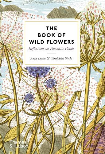 Паперова книга «The Book of Wild Flowers: Reflections on Favourite Plants», авторів Енджі Левін, Крістофер Стокс - фото №1